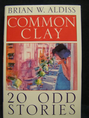 Common Clay: 20-Odd Stories