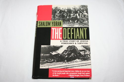 The Defiant: A True Story