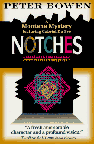 Notches: A Gabriel Du Pre Mystery