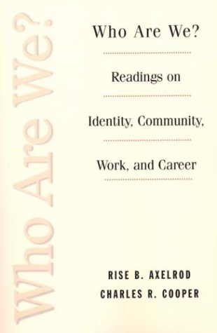 Who Are We?: Readings on Identity, Community, Work and Career