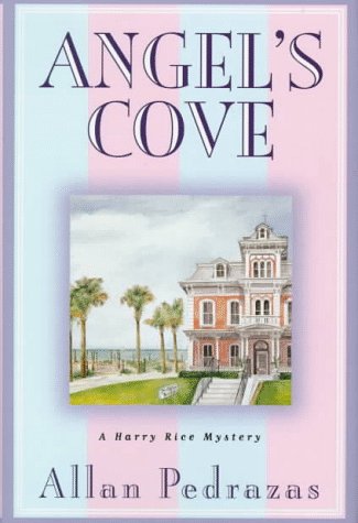 ANGEL'S COVE: A Harry Rice Mystery **SIGNED COPY**
