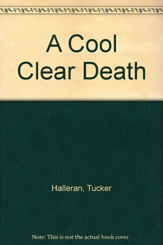 A Cool Clear Death