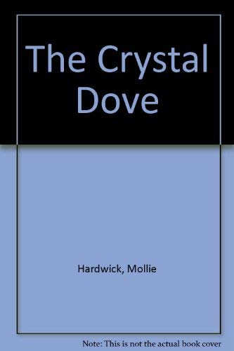 THE CRYSTAL DOVE