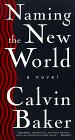 Naming the New World: A Novel (Signed)