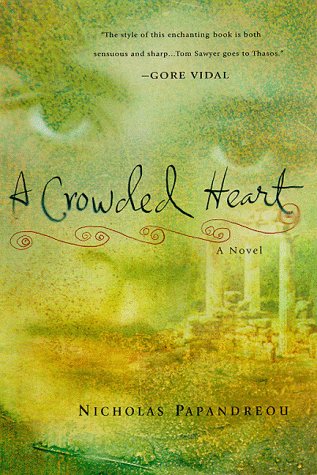 A Crowded Heart (UK Title : Father Dancing : An Invented Memoir