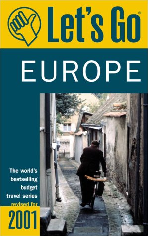 Let's Go 2001: Europe: the World