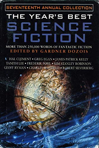 The Year's Best Science Fiction (Seventeenth Annual Collection)