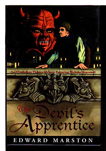 THE DEVIL'S APPRENTICE: An Elizabethan Theater Mystery Featuring Nicholas Bracewell