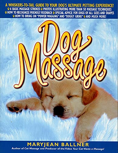 Dog Massage: A Whiskers-to-Tail Guide to Your Dog's Ultimate Petting Experience