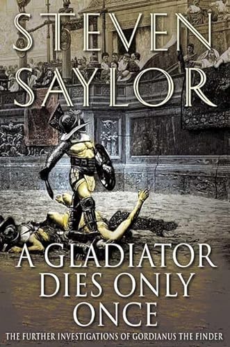 A Gladiator Dies Only Once: **Signed**