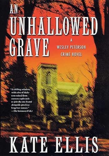 An Unhallowed Grave A Wesley Peterson Crime Novel