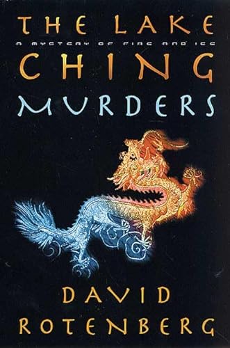 The Lake Ching Murders: A Mystery of Fire and Ice (Mysteries of Fire and Ice)