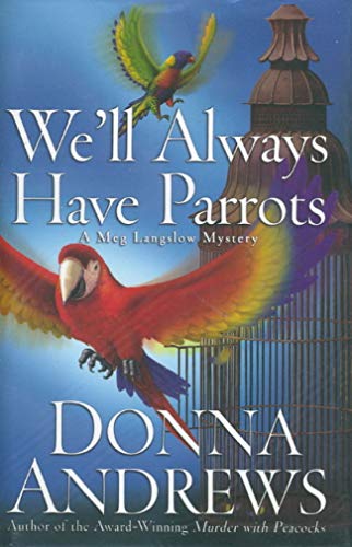 We'll Always Have Parrots