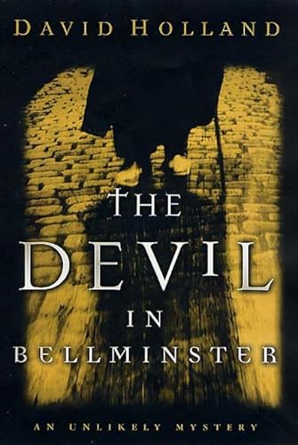 The Devil in Bellminster An Unlikely Mystery