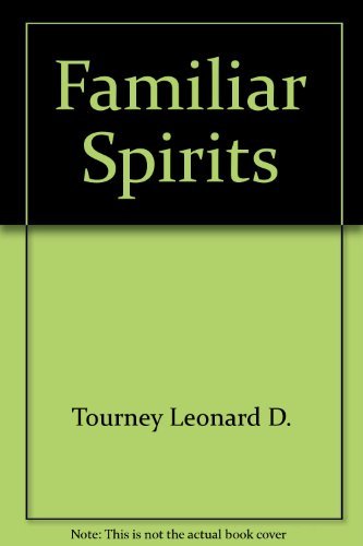 Familiar Spirits: A Novel [Signed First Edition]