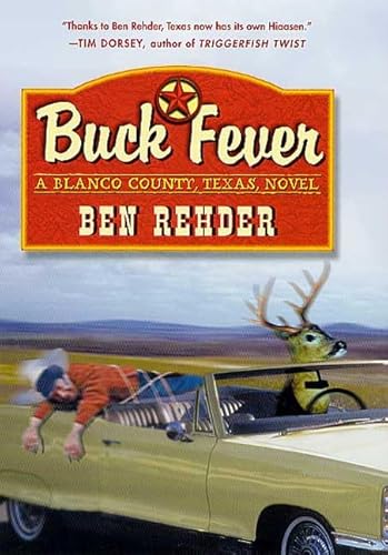 Buck Fever: A Blanco County Texas, Novel