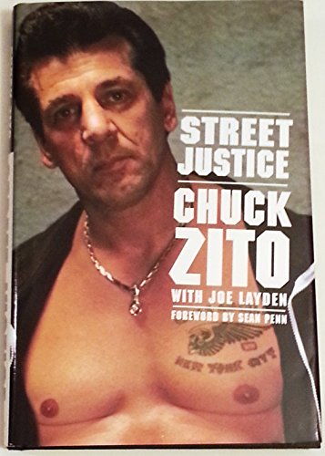 Street Justice (Inscribed by Chuck Zito)