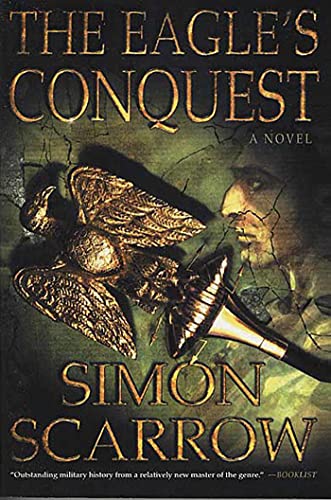 The Eagle's Conquest: A Novel of the Roman Army (Eagle Series, 2)