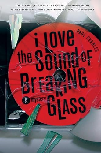 I Love the Sound of Breaking Glass