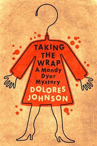 Taking the Wrap : A Mandy Dyer Mystery