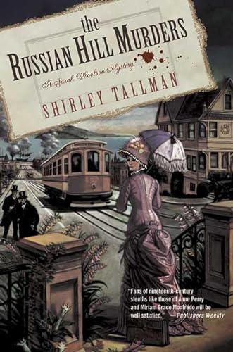 THE RUSSIAN HILL MURDERS a Sarah Woolson Mystery