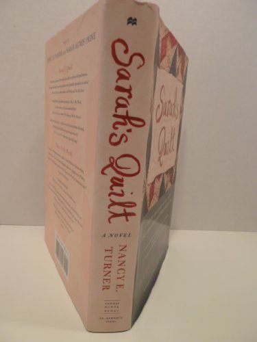 Sarah's Quilt : A Novel of Sarah Agnes Prine and the Arizona Territories 1906