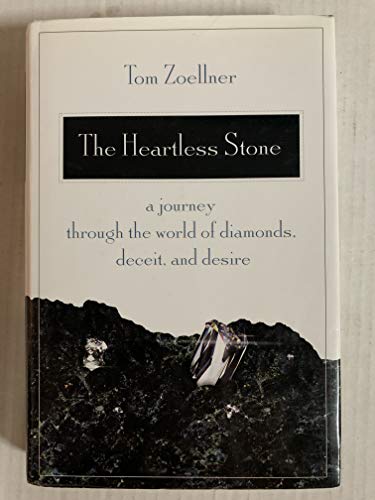 The Heartless Stone: A Journey Through the World of Diamonds, Deceit, and Desire