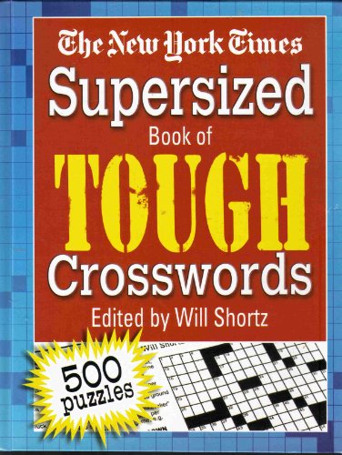 Supersized Book of Tough Crosswords (The New York Times)