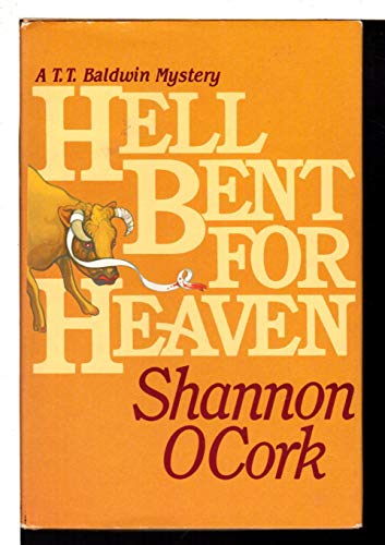 HELL BENT FOR HEAVEN **INSCRIBED COPY**