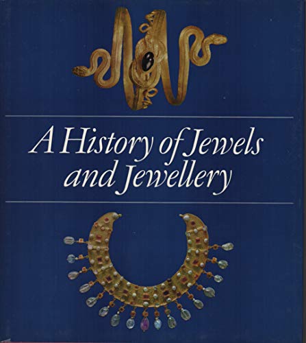 A History of Jewels and Jewellery
