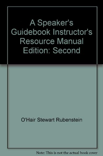 Instructor's Resource Manual A Speaker's Giidebook Text and Reference