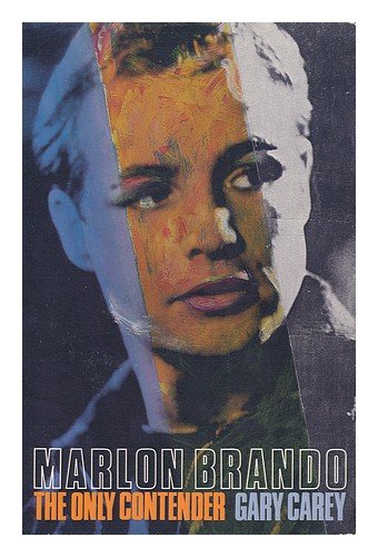 Marlon Brando: The Only Contender