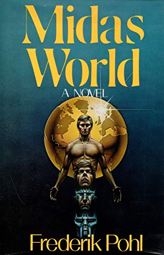 Midas World: A Novel