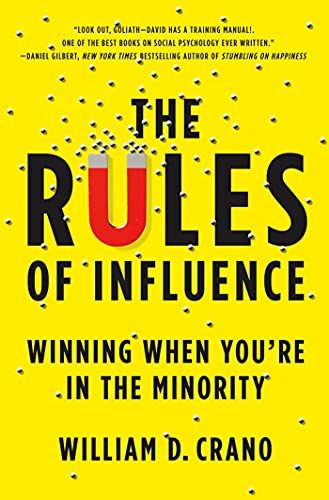 The Rules of Influence : Winning When You're in the Minority