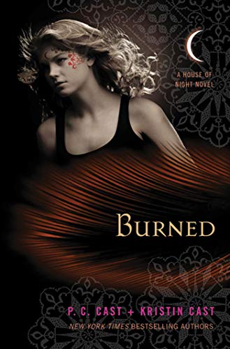 Burned: A House of Night Novel #7
