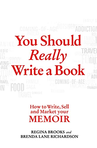 You Should Really Write a Book: How to Write, Sell and Market Your Memoir