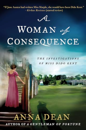 A Woman of Consequence: The Investigations of Miss Dido Kent (Dido Kent Mysteries)