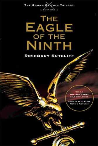The Eagle of the Ninth (The Roman Britain Trilogy)
