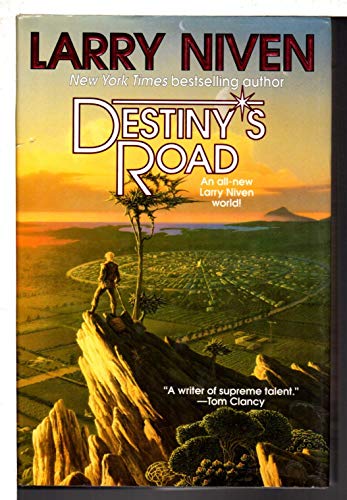 DESTINY'S ROAD: An All-New Larry Niven World
