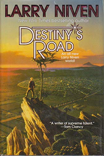 DESTINY'S ROAD: An All-New Larry Niven World