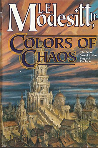 Colors of Chaos (Saga of Recluce)