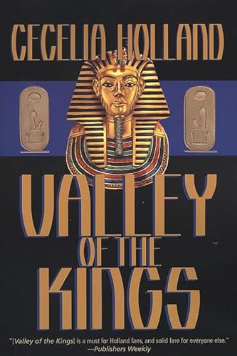 Valley of the Kings: A Novel of Tutankhamun