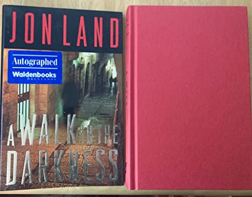 A WALK IN THE DARKNESS **SIGNED COPY**