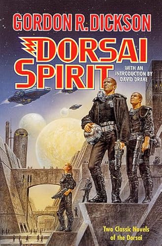 Dorsai Spirit: Two Classic Novels of the Dorsai: 'Dorsai!' and 'The Spirit of Dorsai'
Dorsai Spirit: Two Classic Novels of the Dorsai: 'Dorsai!' and 'The Spirit of Dorsai'