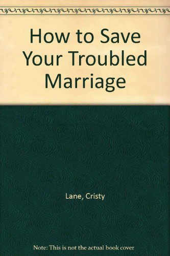 How to Save Your Troubled Marriage