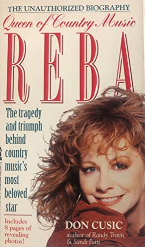 Reba McEntire: Country Music's Queen (The Unauthorized Biography)
