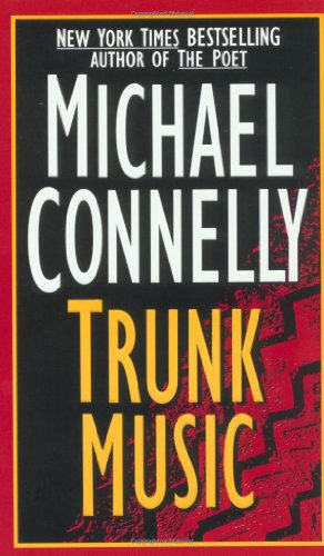 Trunk Music (A Harry Bosch Novel)