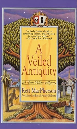 A Veiled Antiquity (Torie O'Shea Mysteries)
