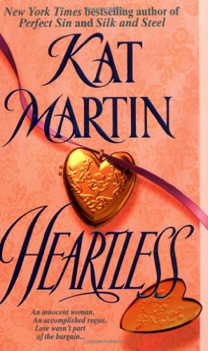 Heartless; an Innocent Woman, an Accomplished Rogue, Love Wasn't Part of the Bargain