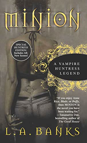 Minion : A Vampire Huntress Legend